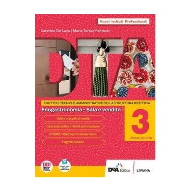 DIRITTO E TECNICA AMMINISTRATIVA VOL. 3 + EBOOK - CLASSE 5A (EN. SALA) - ISBN: 9788849471335