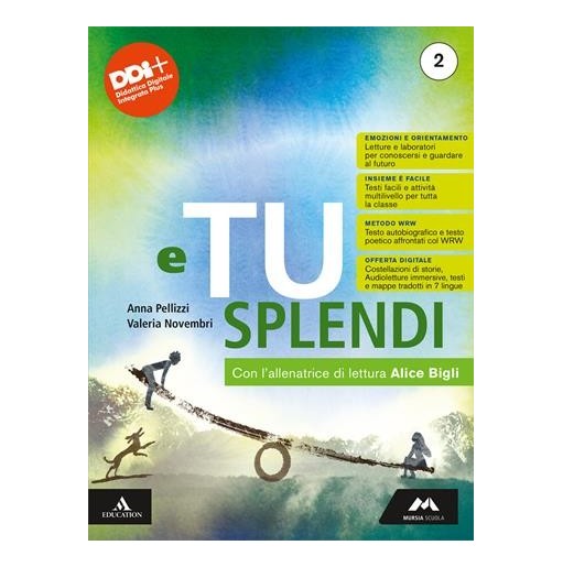 E TU SPLENDI 2 + LETTERATURA A - ISBN: 9788893249638