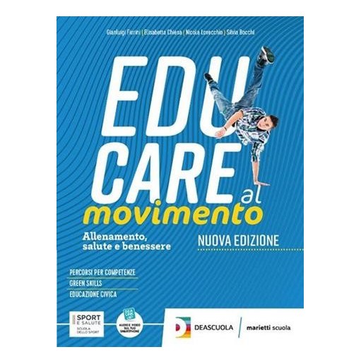 EDUCARE AL MOVIMENTO NE - ALLENAMENTO SALUTE E BENESSERE + EB - ISBN: 9788839304094