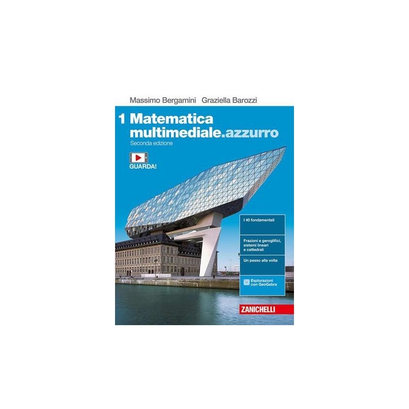 MATEMATICA MULTIMEDIALE. AZZURRO. VOL. 1 PER LE SCUOLE SUPERIORI. CON
