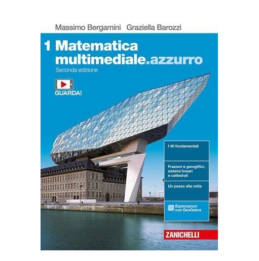 MATEMATICA MULTIMEDIALE. AZZURRO. VOL. 1 PER LE SCUOLE SUPERIORI. CON