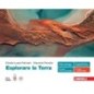 ESPLORARE LA TERRA - ISBN: 9788808399847