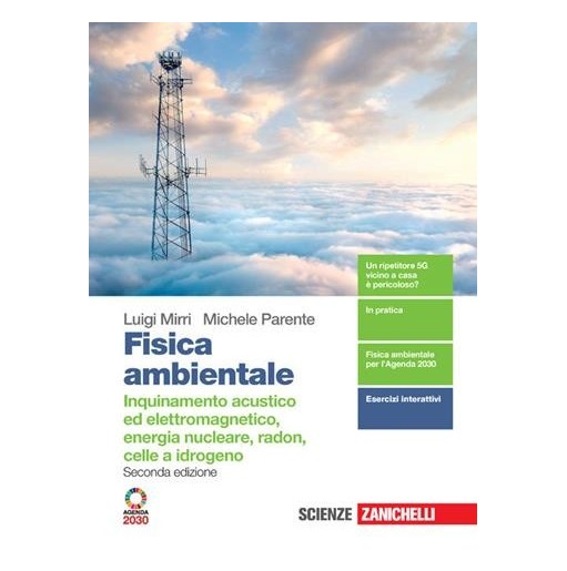 FISICA AMBIENTALE INQUINAMENTO ACUSTICO ED ELETTROMAGNETICO ENERGIA - ISBN: 9788808992222