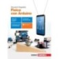 FISICA CON ARDUINO. PER LE SCUOLE SUPERIORI. CON E-BOOK - ISBN: 9788808920188