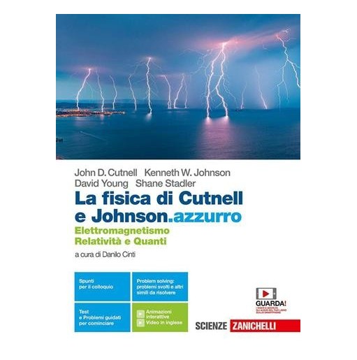 FISICA DI CUTNELL E JOHNSON.AZZURRO. ELETTROMAGNETISMO, RELATIVITA' - ISBN: 9788808688064