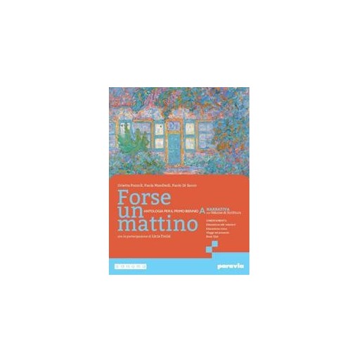 FORSE UN MATTINO ED. CON SCRITTURA - ISBN: 9788839562760