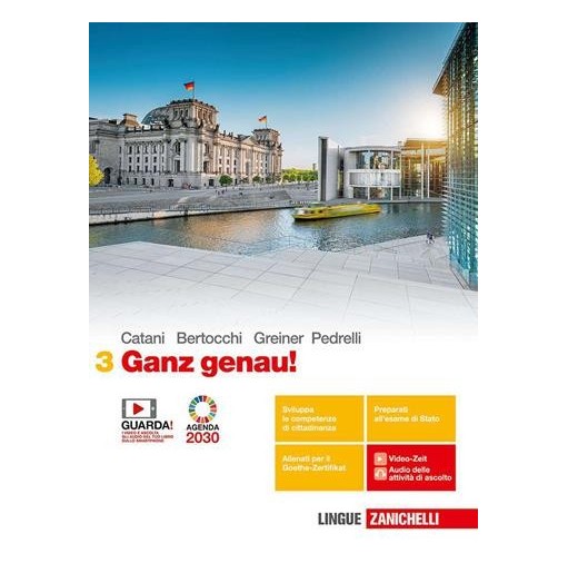 GANZ GENAU! VOL. 3 PER LE SCUOLE SUPERIORI. CON E-BOOK. CON ESPANSIONE - ISBN: 9788808393029