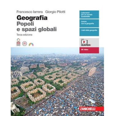 GEOGRAFIA POPOLI E SPAZI GLOBALI VOL. UNICO - ISBN: 9788808499721