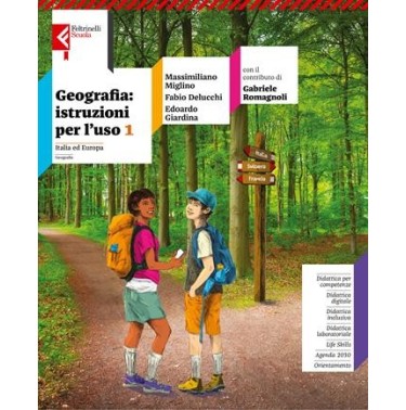 GEOGRAFIA: ISTRUZIONI PER L'USO VOL. 1 + VOL. 2 + ITALIA E LE SUE REGI - ISBN: 9788807593864