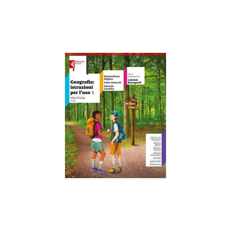 GEOGRAFIA: ISTRUZIONI PER L'USO VOL. 1 + VOL. 2 + ITALIA E LE SUE REGI - ISBN: 9788807593864