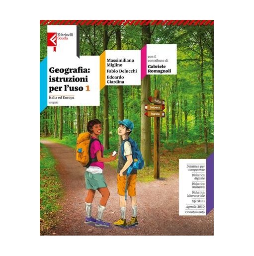 GEOGRAFIA: ISTRUZIONI PER L'USO VOL. 1 + VOL. 2 + ITALIA E LE SUE REGI - ISBN: 9788807593864