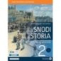 GLI SNODI DELLA STORIA 2 - ISBN: 9788869106804