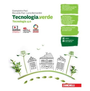 TECNOLOGIA.VERDE. TECNOLOGIA 4.0. CON INFORMATICA E DISEGNO, LABORATOR