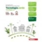 TECNOLOGIA.VERDE. TECNOLOGIA 4.0. CON INFORMATICA E DISEGNO, LABORATOR
