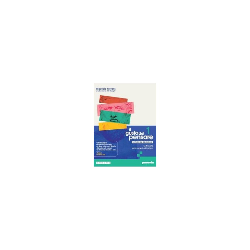 IL GUSTO DEL PENSARE SECONDA EDIZIONE 1 - ISBN: 9788839564863