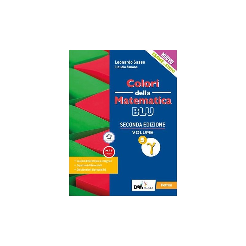 COLORI DELLA MATEMATICA ED. BLU SECONDA EDIZIONE VOL. 5 GAMMA + EBOO