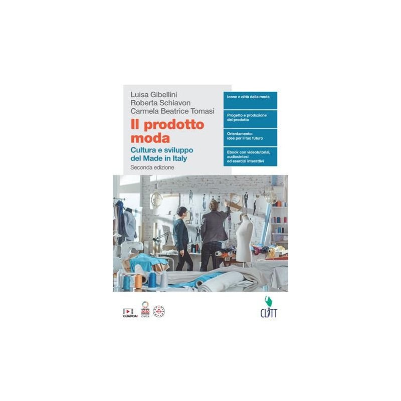 IL PRODOTTO MODA VOL. 5 CULTURA E SVILUPPO DEL MADE IN ITALY - ISBN: 9788808366757
