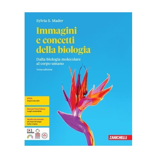 IMMAGINI E CONCETTI DELLA BIOLOGIA DALLA BIOLOGIA MOLECOLARE AL CORPO - ISBN: 9788808643193