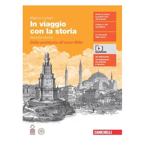 IN VIAGGIO CON LA STORIA VOL. UNICO DALLA PREISTORIA ALL'ANNO MILLE - ISBN: 9788808799654