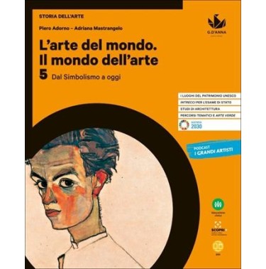 L'ARTE DEL MONDO. IL MONDO DELL'ARTE V.5 DAL SIMBOLISMO A OGGI - ISBN: 9788857792187