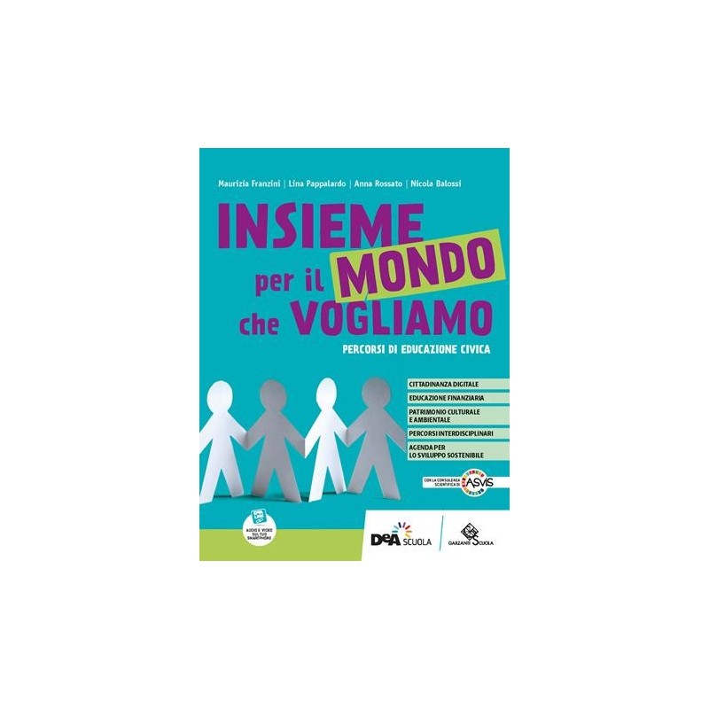 INSIEME PER IL MONDO CHE VOGLIAMO - VOLUME + EBOOK - ISBN: 9788869646676