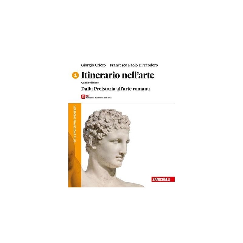 ITINERARIO NELL'ARTE 1 CON MUSEO ARANCIONE PLUS - ISBN: 9788808956729