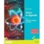 FISICA IN AGENDA - CON SINTESI E MAPPE PER TUTTI