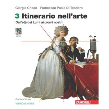 ITINERARIO NELL'ARTE. EDIZ. VERDE VOL. 3 CON MUSEO DIGITALE - ISBN: 9788808854797