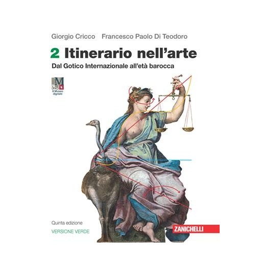 ITINERARIO NELL'ARTE. EDIZ. VERDE. VOL. 2 CON MUEO DIGITALE - ISBN: 9788808634177