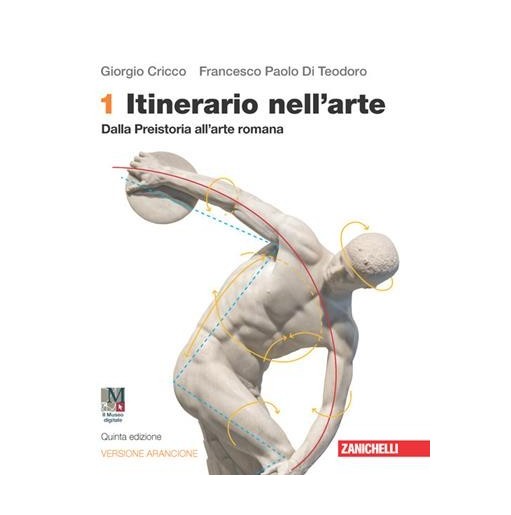ITINERATIO NELL'ARTE. EDIZ. ARANCIONE. IDEE PER IMPARARE VOL. 1 - ISBN: 9788808820204