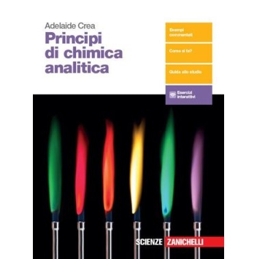 PRINCIPI DI CHIMICA ANALITICA. PER LE SCUOLE SUPERIORI. CON EBK - ISBN: 9788808920645