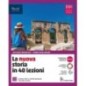 LA NUOVA ITALIA IN 40 LEZIONI + LA NUOVA ED. CIVIC - ISBN: 9788830218918