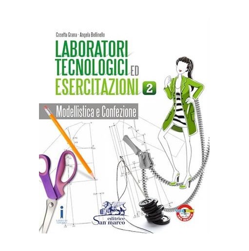 LABORATORI TECNOLOGICI ED ESERCITAZIONI VOL. 2 - ISBN: 9788884883025