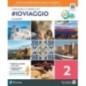IOVIAGGIO 2 VOL + ATL. 2 + LIBROLIQUIDO + DIDASTORE - ISBN: 9788869105630