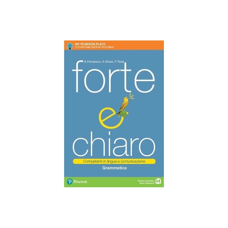 FORTE CHIARO GRAMM. + LESSICO, SCRITTURA, METODOSTUDIO + IMPARAF