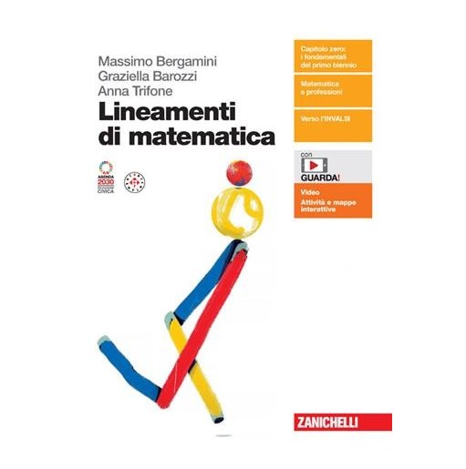 LINEAMENTI DI MATEMATICA VOL. UNICO - ISBN: 9788808651082