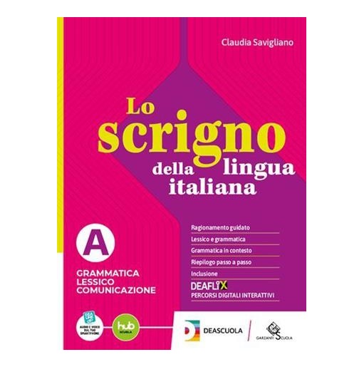 LO SCRIGNO DELLA LINGUA ITALIANA VOL. A + B + EB - ISBN: 9791254550809