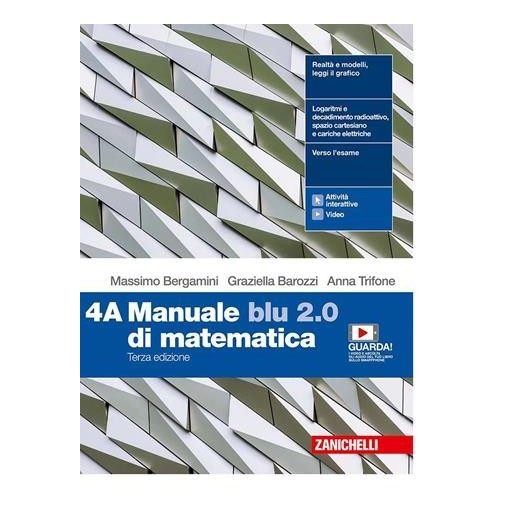 MANUALE BLU 2. 0 DI MATEMATICA. VOL. 4 PER LE SCUOLE SUPERIORI. CON E-