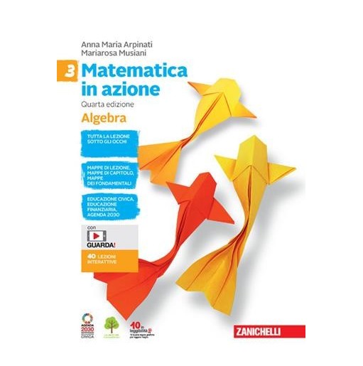 MATEMATICA IN AZIONE ALGEBRA-GEOMETRIA VOL. 3 - ISBN: 9788808967015