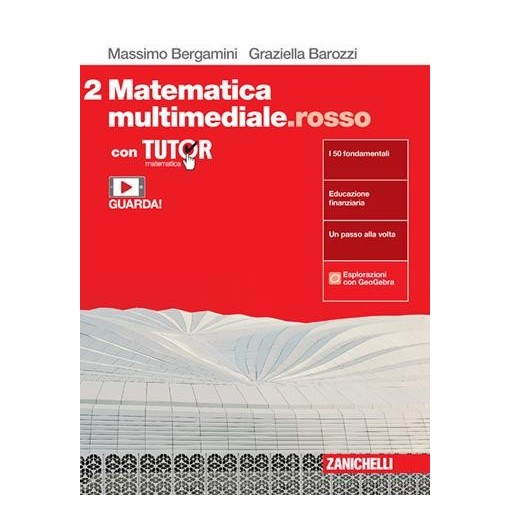 MATEMATICA MULTIMEDIALE. ROSSO. VOL. 2 CON TUTOR. PER LE SCUOLE SUPERI - ISBN: 9788808464194