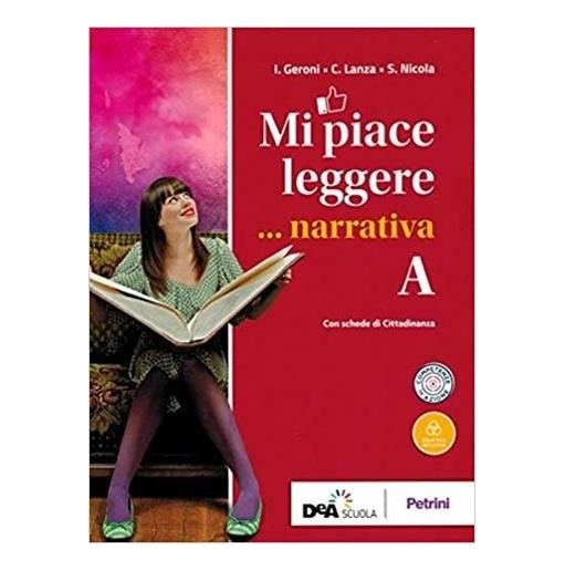 MI PIACE LEGGERE VOL. A NARRATIVA + VOL. D SCRIVERE + INVALSI CON CD - ISBN: 9788849422405