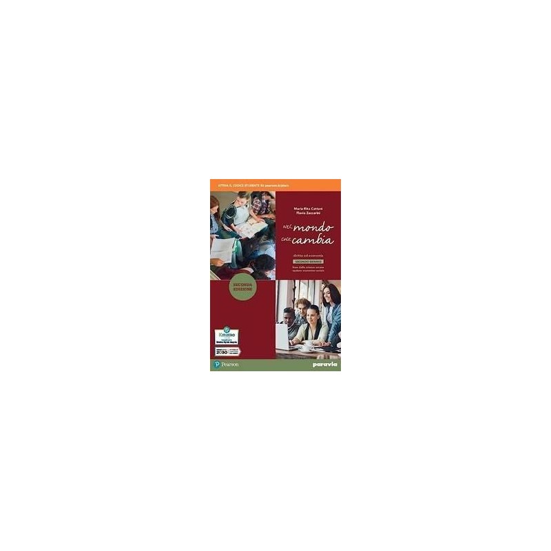 NEL MONDO CHE CAMBIA SECONDA EDIZIONE - ISBN: 9788839538673