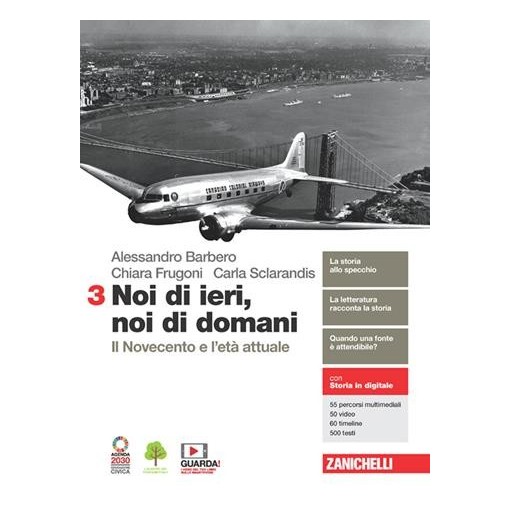 NOI DI IERI, NOI DI DOMANI. PER LA SCUOLA MEDIA. CON CONTENUTO DIGITAL - ISBN: 9788808616234