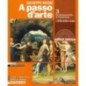 A PASSO D'ARTE. ARTE IERI OGGI VOL. 3 + ARTE INTERCULTURA 2 - ISBN: 9788842117469