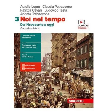 NOI NEL TEMPO. CON ATLANTE DELLE GRANDI TRASFORMAZIONI. - ISBN: 9788808940322