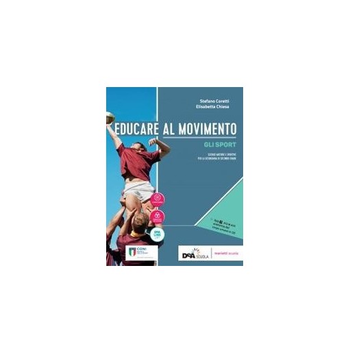 EDUCARE AL MOVIMENTO ALLENAMENTO SALUTE E BENESSERE + GLI SPORT + EBOO
