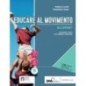 EDUCARE AL MOVIMENTO ALLENAMENTO SALUTE E BENESSERE + GLI SPORT + EBOO