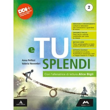 E TU SPLENDI 2 + LETTERATURA A - ISBN: 9788893249638
