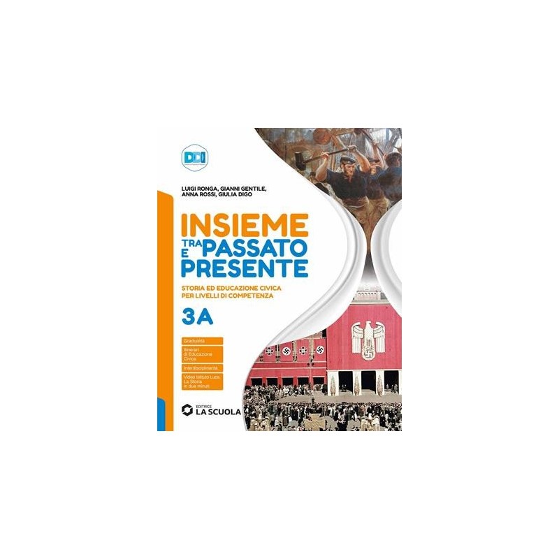 INSIEME TRA PASSATO E PRESENTE 3A + 3B + STR. 3 - ISBN: 9788835056348
