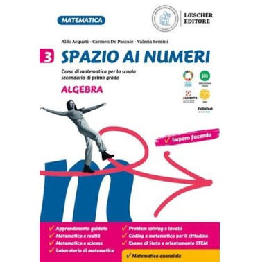 SPAZIO AI NUMERI. ALGEBRA + 3, GEOMETRIA + EBK - ISBN: 9788858336625